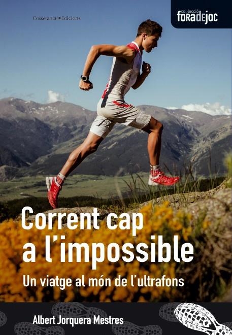 CORRENT CAP A L'IMPOSSIBLE | 9788490342626 | JORQUERA MESTRES, ALBERT