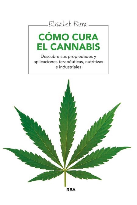 COMO CURA EL CANNABIS | 9788415541905 | ELISABET RIERA