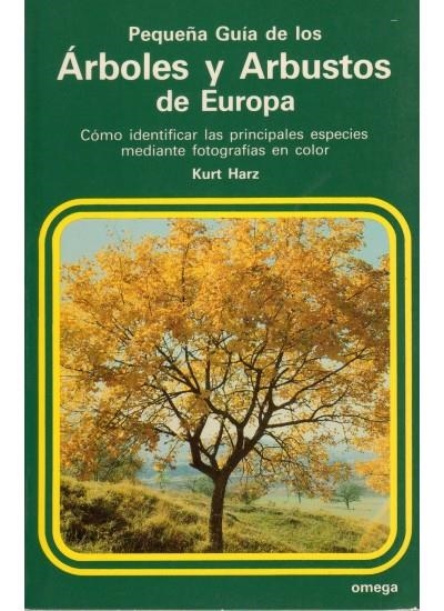 ARBOLES Y ARBUSTOS DE EUROPA | 9788428205993 | HARZ, KURT