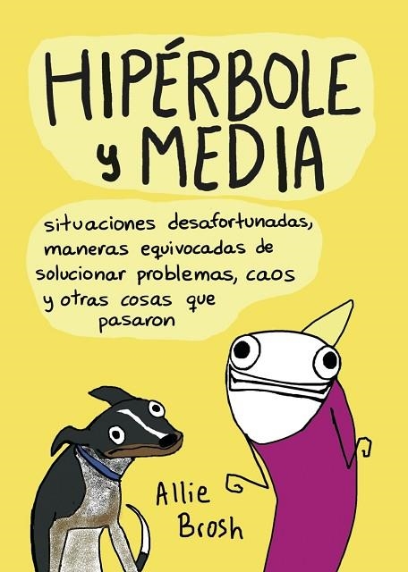 HIPERBOLE Y MEDIA | 9788416223077 | ALLIE BROSH