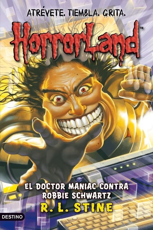 EL DOCTOR MANIAC CONTRA ROBBIE SCHWARTZ | 9788408089797 | R. L. STINE