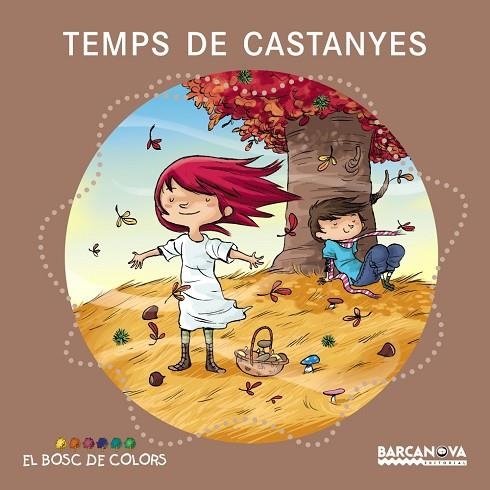 TEMPS DE CASTANYES | 9788448931094 | ESTER BALDÓ & ROSA GIL & MARIA SOLIVA