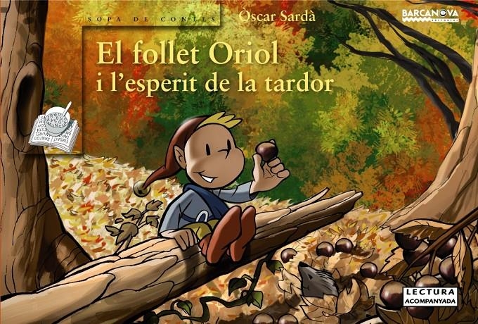 EL FOLLET ORIOL I L'ESPERIT DE LA TARDOR | 9788448931070 | SARDA, OSCAR