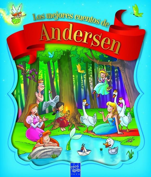 LOS MEJORES CUENTOS DE ANDERSEN | 9788408009191