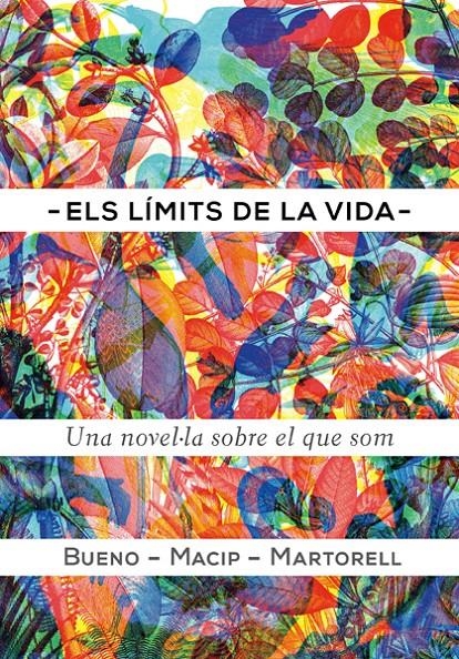 ELS LIMITS DE LA VIDA | 9788424649616 | SALVADOR MACIP & BUENO & TORRENTS