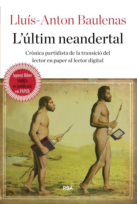 L'ULTIM NEANDERTAL | 9788482647388 | LLUIS ANTON BAULENAS SETO