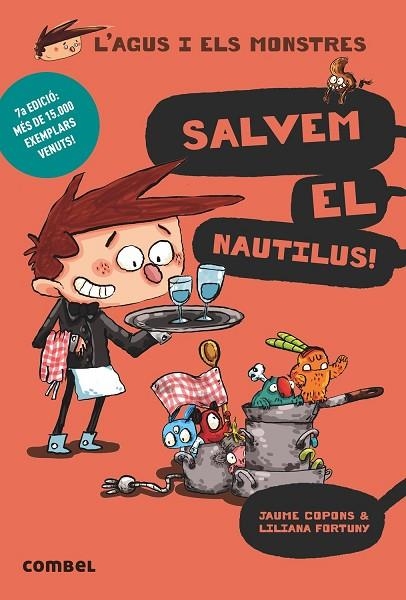 L'AGUS I ELS MONSTRES 02 SALVEM EL NAUTILUS | 9788498259155 | JAUME COPONS & LILIANA FORTUNY