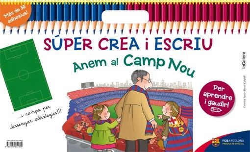 SUPER CREA I ESCRIU ANEM AL CAMP NOU | 9788424652999 | SANS MESTRE, CRISTINA