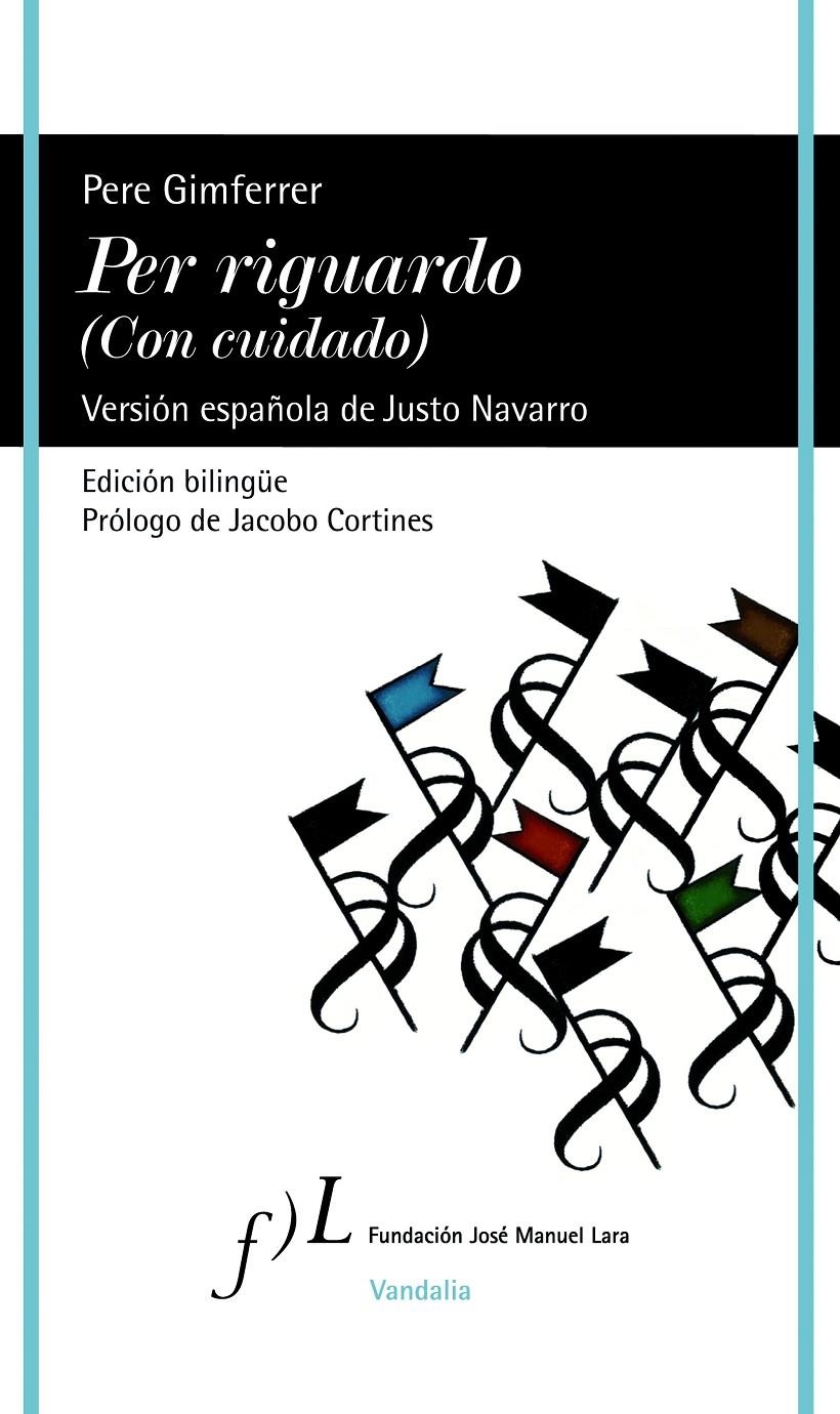 PER RIGUARDO CON CUIDADO | 9788415673033 | GIMFERRER, PERE