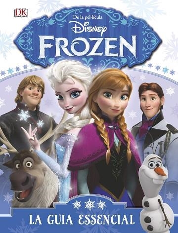 FROZEN LA GUIA ESSENCIAL | 9788490575796 | DIVERSOS AUTORS