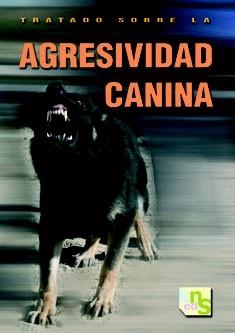 TRATADO SOBRE LA AGRESIVIDAD CANINA | 9788493460952 | O'HEARE, JAMES