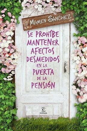 Se prohíbe mantener afectos desmedidos a la puerta de la pen | 9788467041910 | Mamen Sánchez