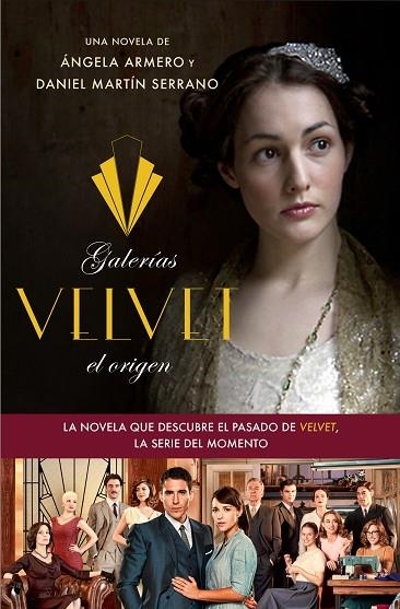 EL GALERIAS VELVET ORIGEN | 9788408126331 | ARMERO &  MARTIN