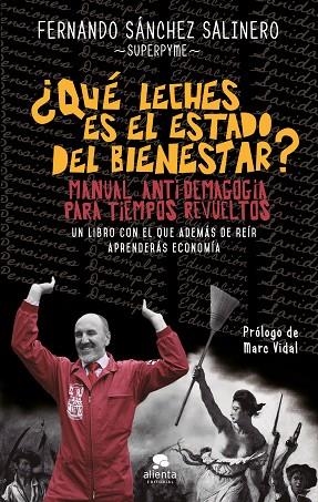 QUE LECHES ES EL ESTADO DEL BIENESTAR | 9788415678922 | SANCHEZ SALINERO, FERNANDO