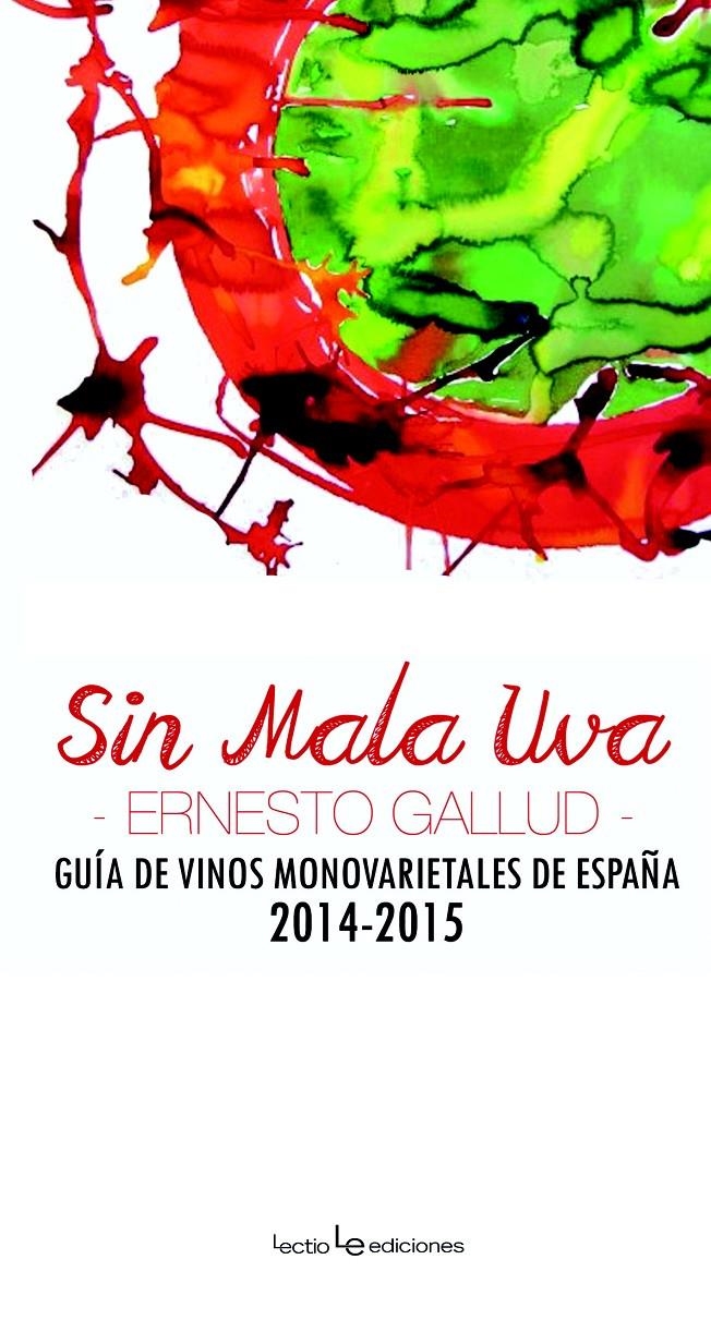 SIN MALA UVA | 9788416012381 | GALLUD, ERNESTO