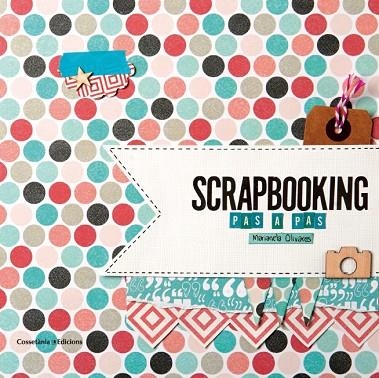 SCRAPBOOKING | 9788490342718 | OLIVARES, MARIANELA