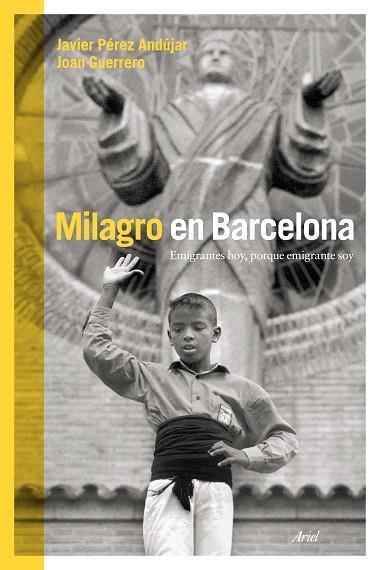 MILAGRO EN BARCELONA | 9788434419025 | PEREZ, JAVIER & GUERRERO, JOAN