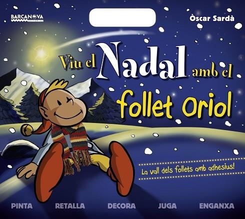 VIU EL NADAL AMB EL FOLLET ORIOL | 9788448930288 | SARDA, OSCAR