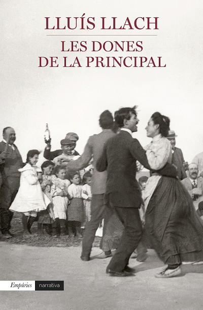 LES DONES DE LA PRINCIPAL | 9788497879903 | LLUIS LLACH