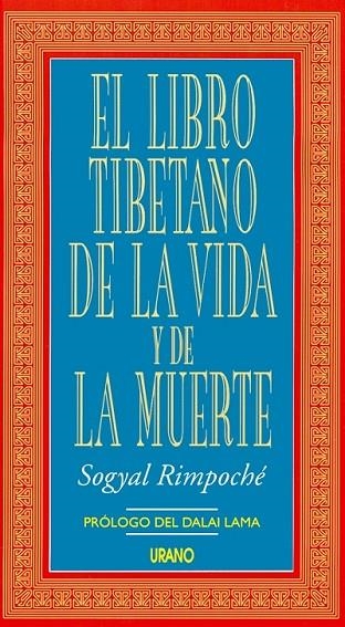 EL LIBRO TIBETANO DE LA VIDA Y DE LA MUERTE | 9788479530792 | RIMPOCHE, SOGYAL