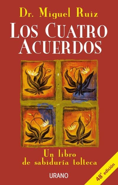 LOS CUATRO ACUERDOS | 9788479532536 | Dr Miguel Ruiz