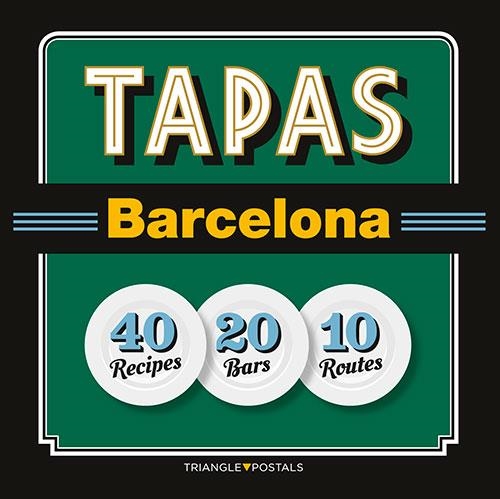 TAPAS BARCELONA ANGLES | 9788484785965 | JOAN BARRIL CUIXART & JOSEP LIZ RODRIGUEZ & JORDI GARCIA JOSE