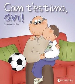 COM T'ESTIMO AVI! | 9788484127284 | DEL RIO GALVE, CARMINA