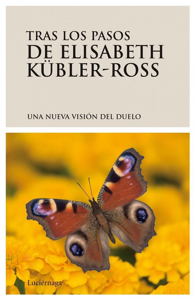 TRAS LOS PASOS DE ELISABETH KUBLER-ROSS | 9788489957169 | VARIS