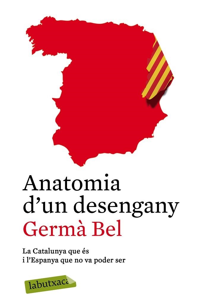 ANATOMIA D'UN DESENGANY | 9788499309361 | GERMA BEL