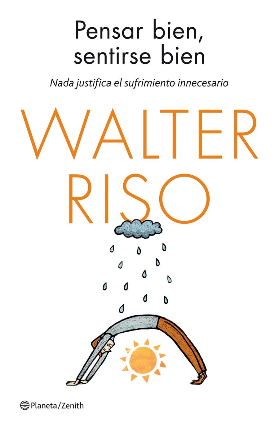 PENSAR BIEN SENTIRSE BIEN | 9788408135562 | WALTER RISO