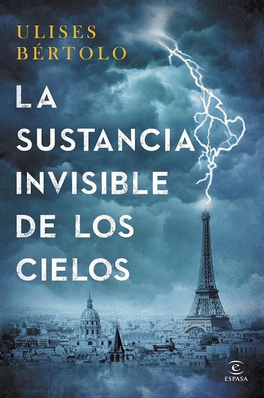 SUSTANCIA INVISIBLE DE LOS CIELOS, LA | 9788467043464 | BERTOLO, ULISES