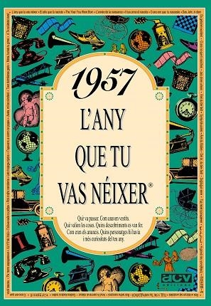 1957 L'ANY QUE TU VAS NEIXER | 9788488907424 | COLLADO BASCOMPTE, ROSA