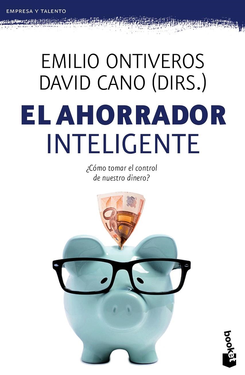 EL AHORRADOR INTELIGENTE | 9788467043396 | ONTIVEROS, EMILIO/CANO, DAVID