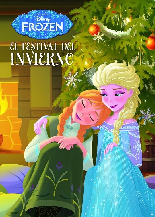 FROZEN EL FESTIVAL DEL INVIERNO | 9788499516479 | DISNEY