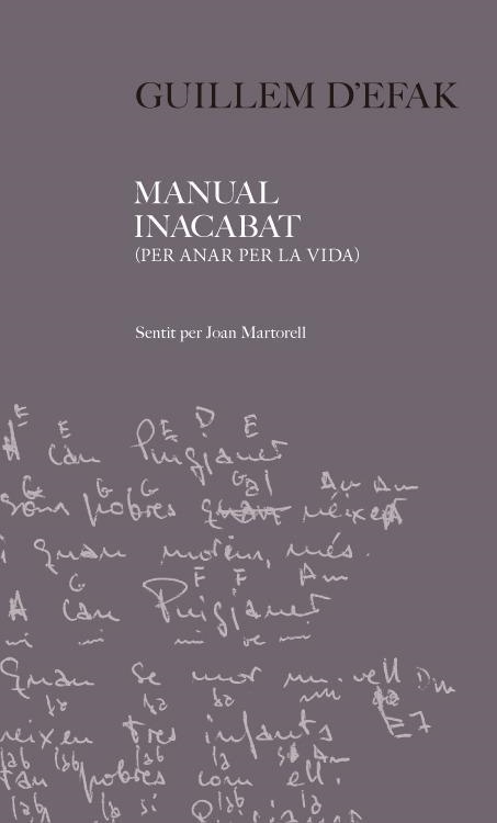 GUILLEM D'EFAK MANUAL INACABAT PER ANAR PER LA VIDA | 9788494079221 | D'EFAK, GUILLEM & MARTORELL, JOAN