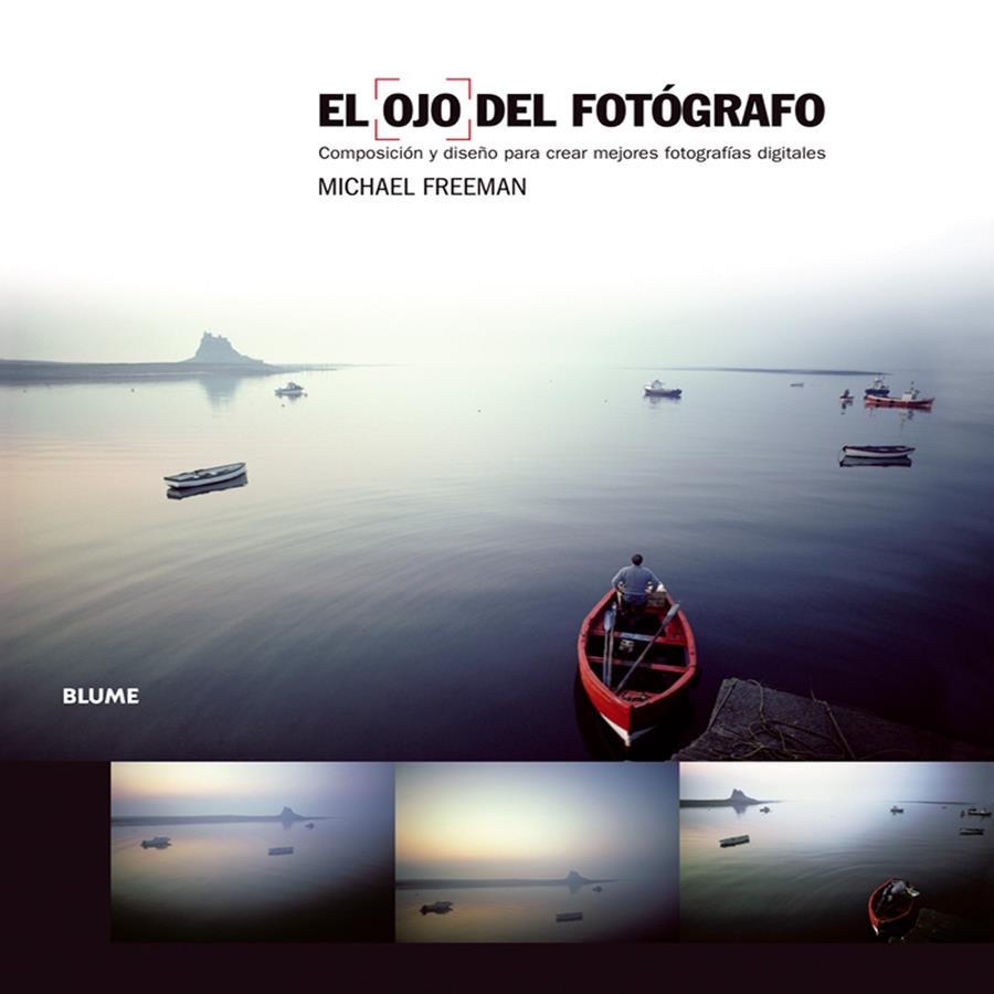 EL OJO DEL FOTOGRAFO | 9788480768436 | FREEMAN, MICHAEL