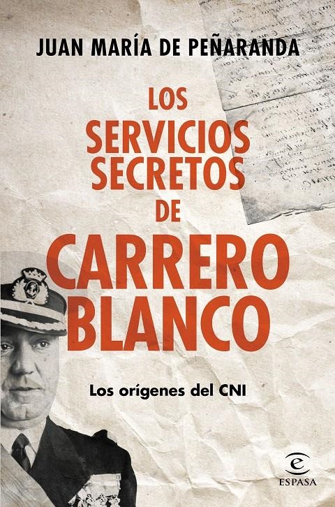 LOS SERVICIOS SECRETOS DE CARRERO BLANCO | 9788467043341 | DE PEÑARANDA, JUAN MARIA