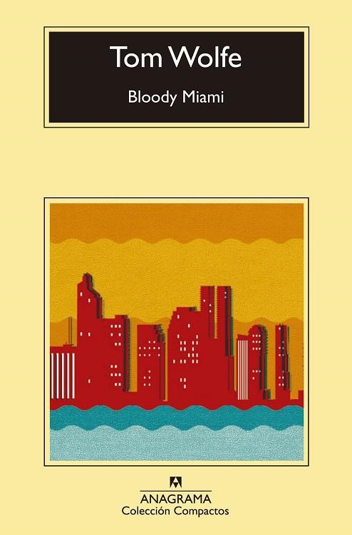 BLOODY MIAMI | 9788433977571 | TOM WOLFE