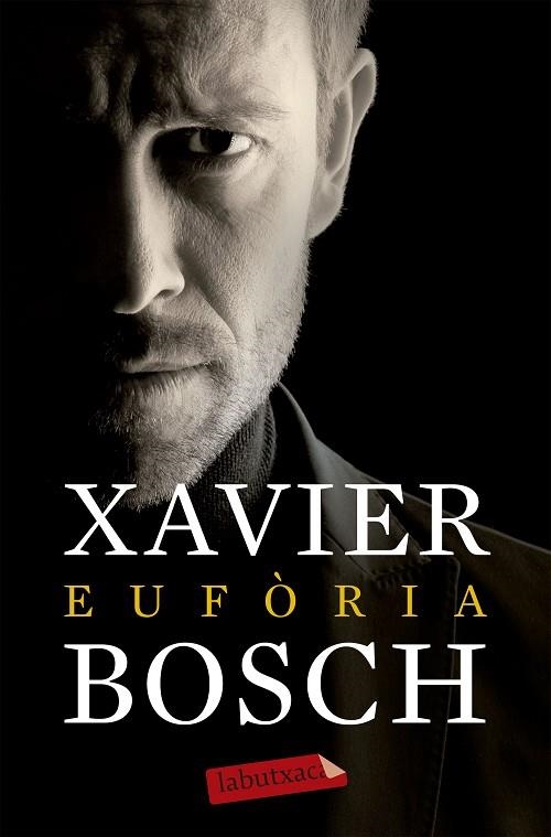 EUFORIA | 9788499309439 | XAVIER BOSCH