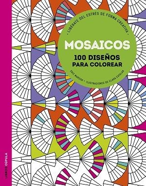 MOSAICOS 100 DISEÑOS PARA COLOREAR | 9788448021221 | MARSON, ERIC