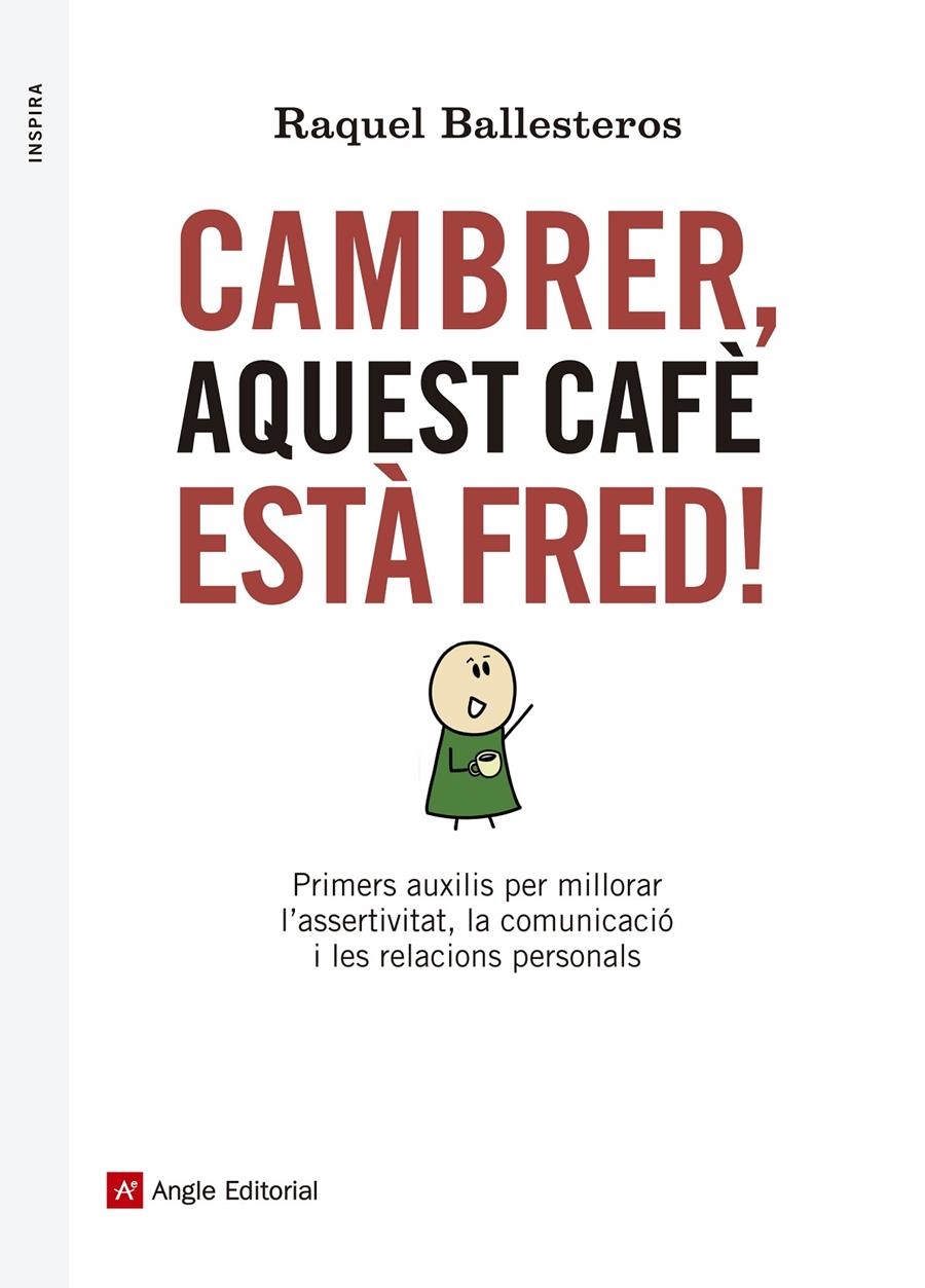 CAMBRER AQUEST CAFE ESTA FRED | 9788416139309 | BALLESTEROS, RAQUEL