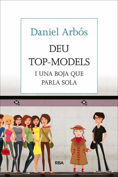 DEU TOP MODELS I UNA BOJA QUE PARLA SOLA | 9788482647098 | ARBOS, DANIEL