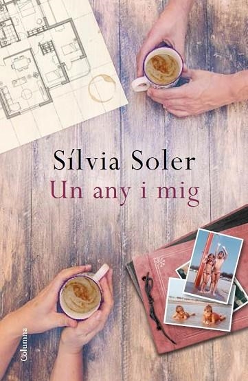 UN ANY I MIG | 9788466419468 | SILVIA SOLER