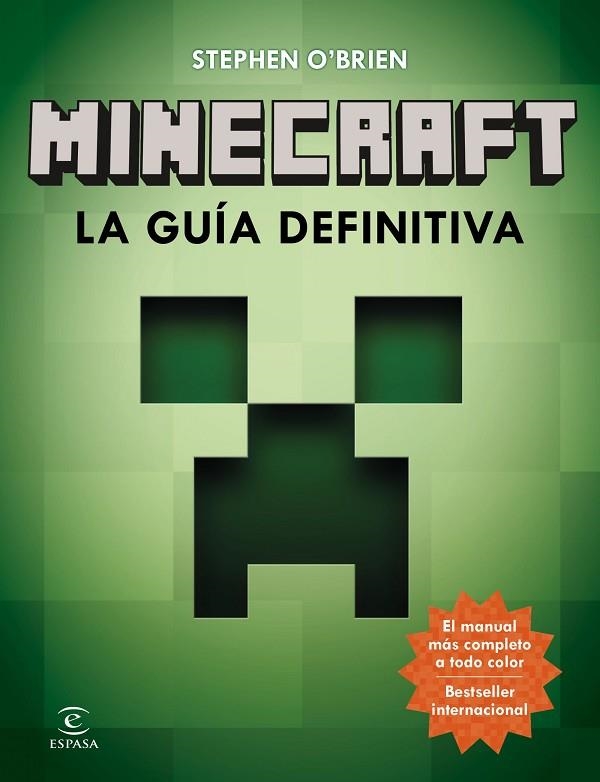 MINECRAFT LA GUIA DEFINITIVA | 9788467043563 | STEPHEN O'BRIEN