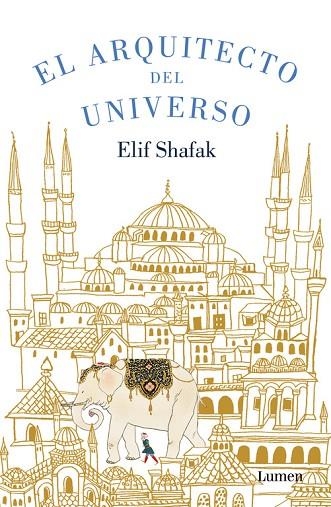 EL ARQUITECTO DEL UNIVERSO | 9788426401397 | ELIF SHAFAK