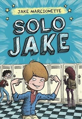 SOLO JAKE | 9788490433546 | MARCIONETTE, JAKE