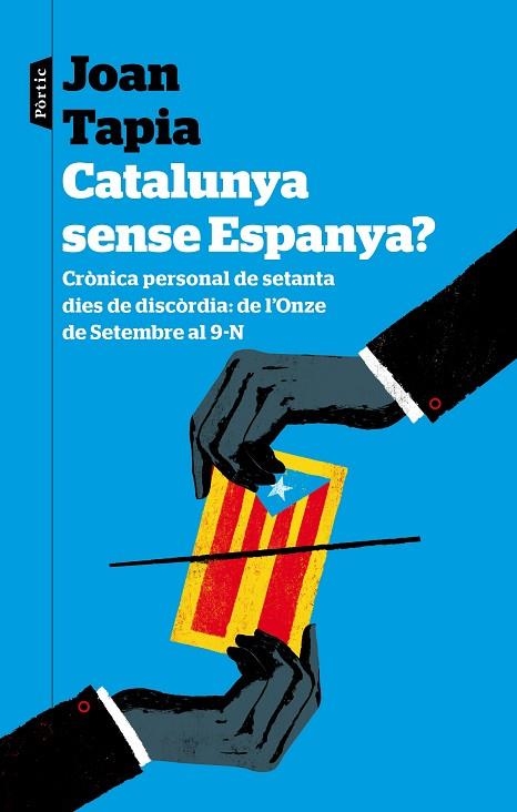 CATALUNYA SENSE ESPANYA? | 9788498093223 | TAPIA, JOAN