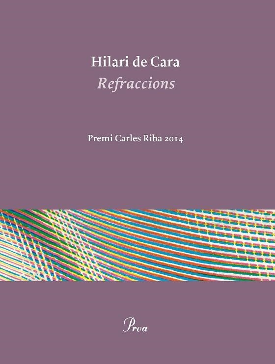 REFRACCIONS | 9788475885506 | DE CARA, HILARI