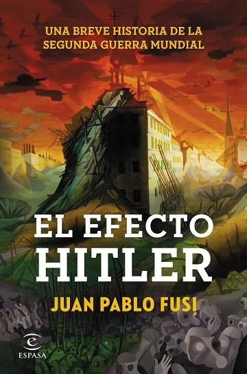 EL EFECTO HITLER | 9788467043310 | PABLO FUSI, JUAN