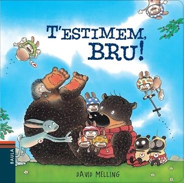 T'ESTIMEM BRU! | 9788447928422 | MELLING, DAVID